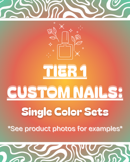 (TIER 1) Custom Press-On Nails