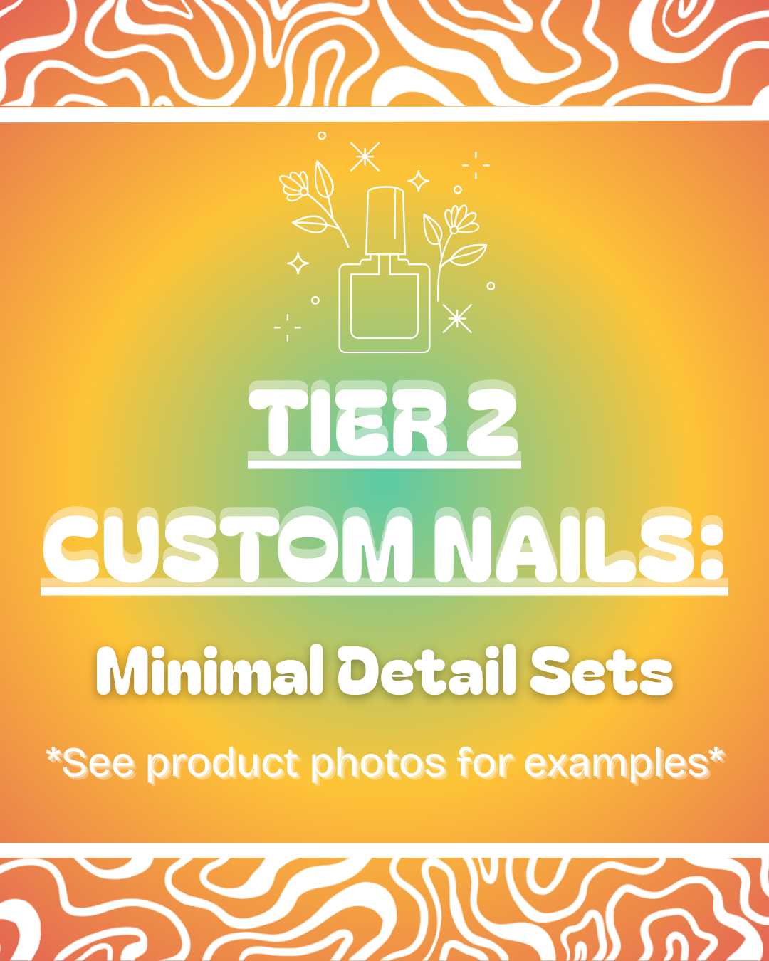 (TIER 2) Custom Press-On Nails